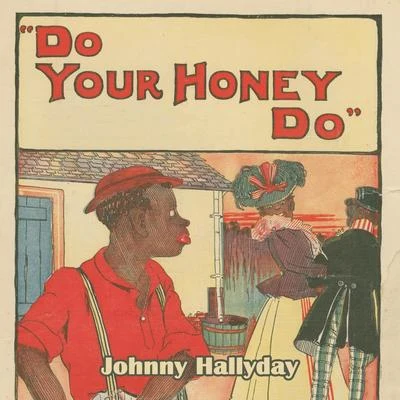 Johnny Hallyday Do Your Honey Do