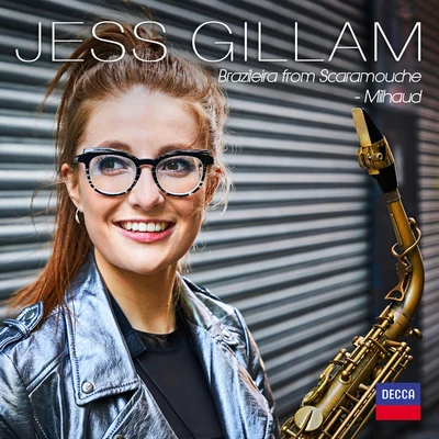 Milhaud: Scaramouche: 3. Brazileira 專輯 Jess Gillam