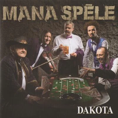 Mana spēle 專輯 Dakota