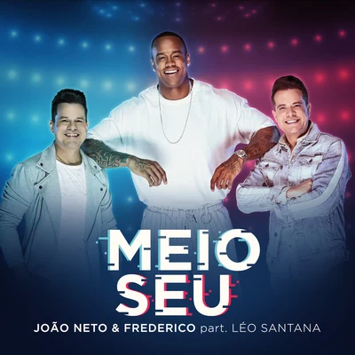 Meio Seu 專輯 Leo Santana