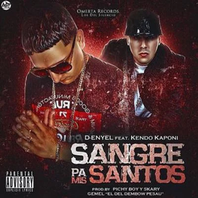 Sangre Pa Mis Santos 專輯 El forest/D-Enyel