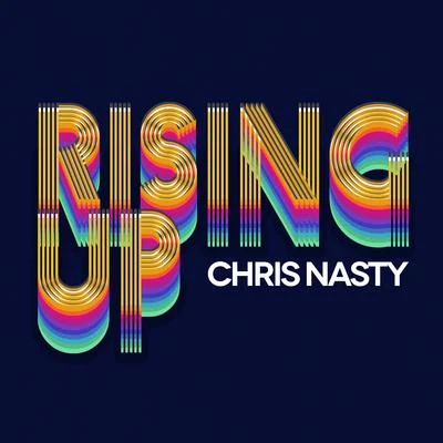 Rising Up 專輯 Chris Nasty