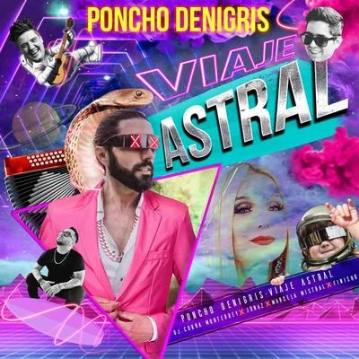 Viaje Astral 專輯 Dj Young Mty/Lucky Bossi/Poncho De Nigris