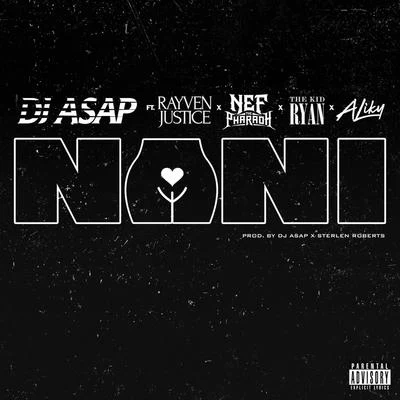 Nani (feat. Rayven Justice, Nef The Pharaoh, The Kid Ryan & Ailky) 專輯 K Major/Rayven Justice