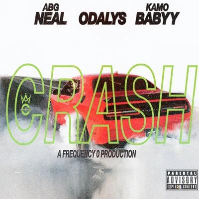 Crash (feat. ABG Neal & KamoBabyy) 專輯 ABG Neal