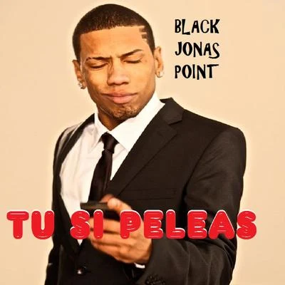 Tu Si Peleas 專輯 Black Jonas Point/Metrolo/Lapiz Conciente/Boy Wonder Chosen Few