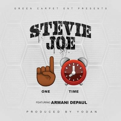 One Time (feat. Armani Depaul) 專輯 Stevie Joe