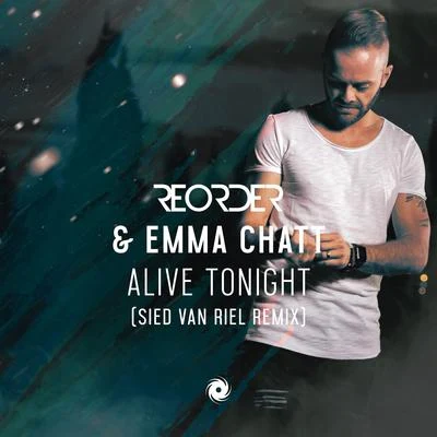 Alive Tonight (Sied van Riel Remix) 專輯 Emma Chatt