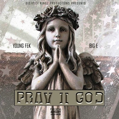 Pray to God (feat. Big E) 專輯 Big E