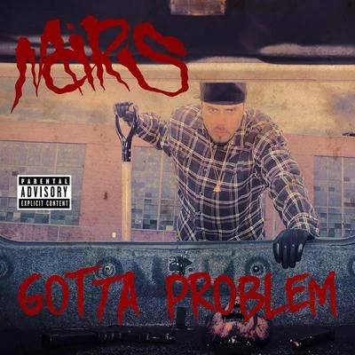 Gotta Problem 專輯 Mars/Alex Koen/NewTheBeat/Dogreen/Danny Kolk