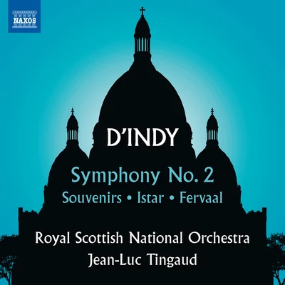 Royal Scottish National OrchestraFrédéric Talgorn INDY, V. d: Symphony No. 2SouvenirsIstar (Royal Scottish National Orchestra, Tingaud)