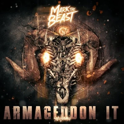 Armageddon It 專輯 Mark The Beast