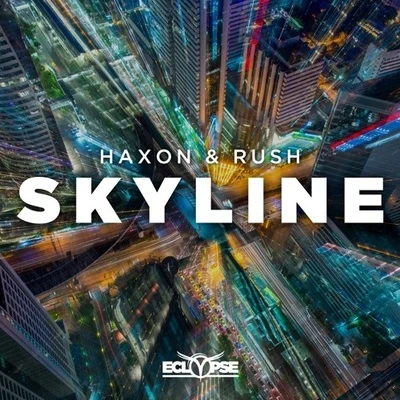 Skyline 专辑 Reebs/Haxon & Rush