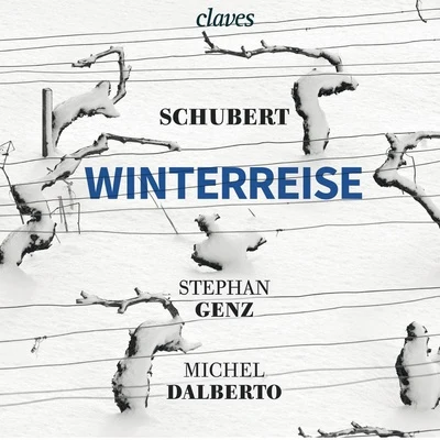 Schubert: Winterreise, D. 911 專輯 La Petite Bande/Stephan Genz/Sigiswald Kuijken/Christoph Genz/Nederlands Kamerkoor