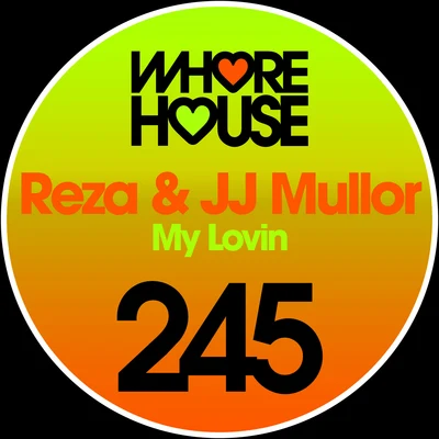 My Lovin 專輯 Reza/JJ Mullor