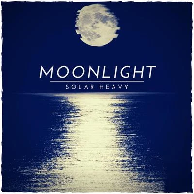 Solar Heavy Moonlight