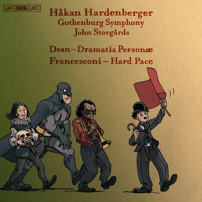 DEAN, B.: Dramatis personaeFRANCESCONI, L.: Hard Pace (Hardenberger, Gothenburg Symphony, Storgårds) 专辑 Uri Caine/Håkan Hardenberger/Mårten Larsson/Mahan Esfahani/Pekka Kuusisto