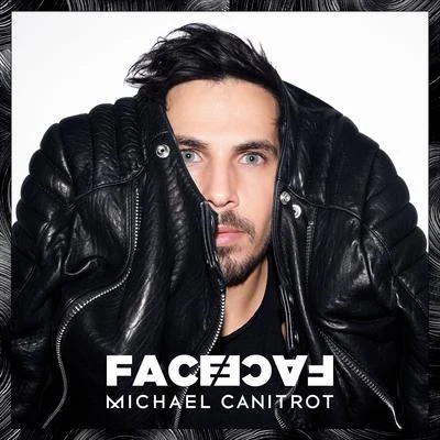 Face to Face 專輯 Michael Canitrot