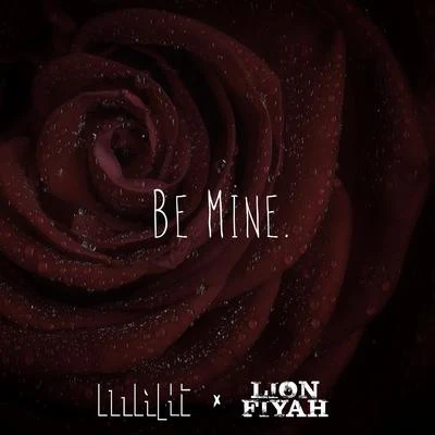 MahiArad AV Be Mine (feat. Lion Fiyah)