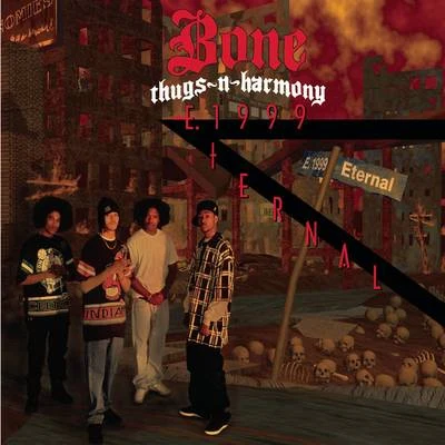 E. Eternal 1999 專輯 Bone thugs-n-harmony/Bizzy Bone/Layzie Bone