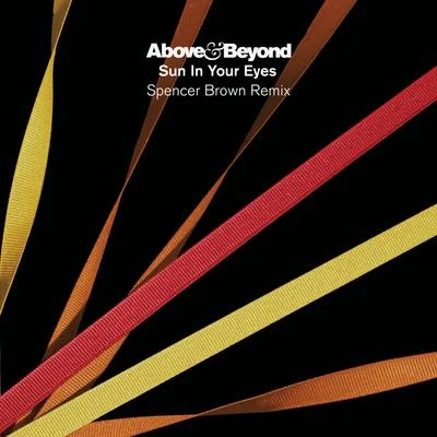 Sun In Your Eyes (Spencer Brown Remix) 專輯 Spencer Brown