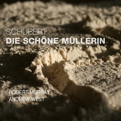 SCHUBERT, F.: Schöne Müllerin (Die) (R. Murray, A. West) 專輯 Soraya Mafi/Stuart Jackson/Classical Opera/Chiara Skerath/Klara Ek