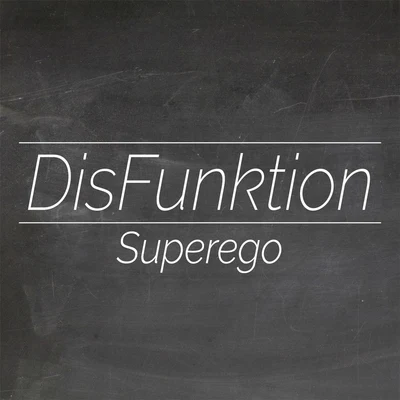 Superego 專輯 Disfunktion