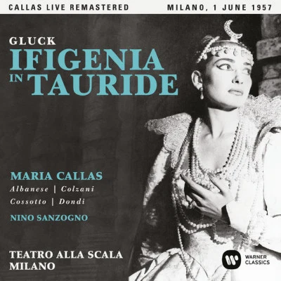 Gluck: Ifigenia in Tauride (1957 - Milan) - Callas Live Remastered 專輯 Jean Hoffmann/Lucien Mans/Jacques Copquier/Simone Codinas/Janine Lindenfelde