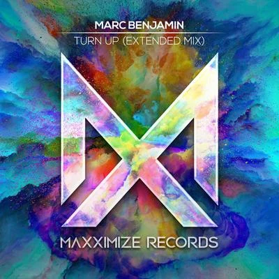 Turn Up (Extended Mix) 專輯 Marc Benjamin