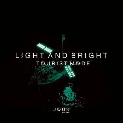 Light and Bright 專輯 Tourist Mode/Sailo