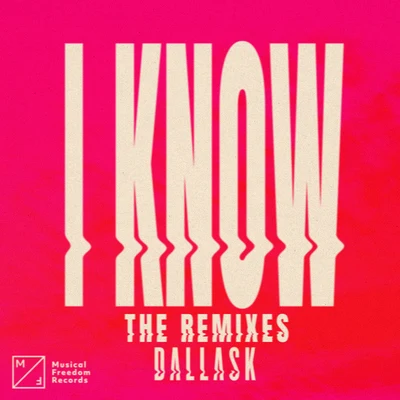 DallasKLauv I Know (The Remixes)