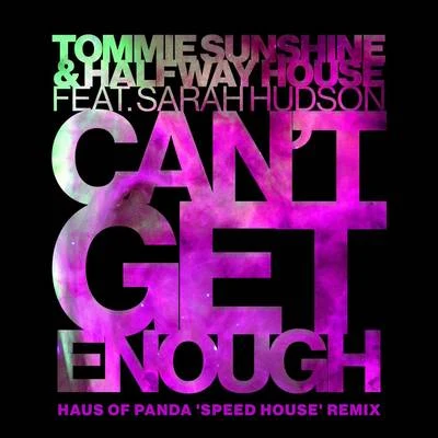 Halfway House Cant Get Enough (Haus Of Panda "Speed House" Remix)