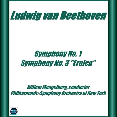 Beethoven: Symphony No. 1 e No. 3 "Eroica" 專輯 Erica Morini/Philharmonic-Symphony Orchestra Of New York/Myra Hess/Bruno Walter