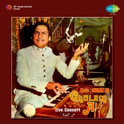 Ghulam Ali Live Concert Volume 2 專輯 Ghulam Ali