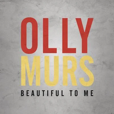 Beautiful to Me 專輯 Olly Murs