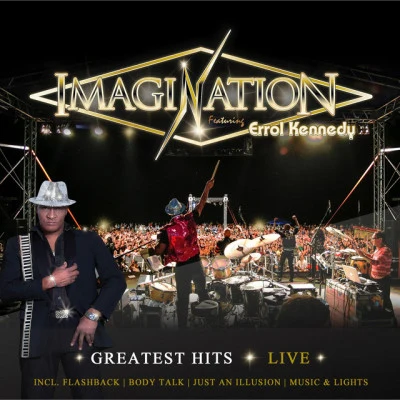 Imagination Greatest Hits - Live (feat. Errol Kennedy)