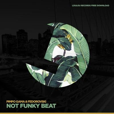 Not Funky Beat 專輯 Pimpo Gama