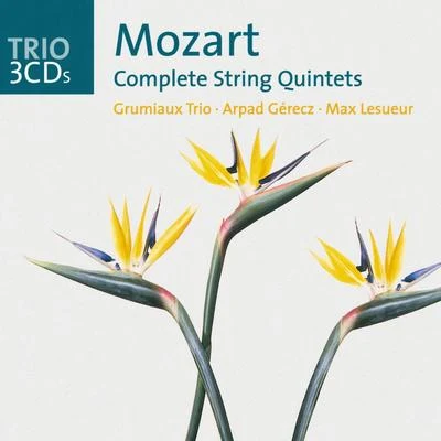 Mozart: The String Quintets 專輯 Max Lesueur