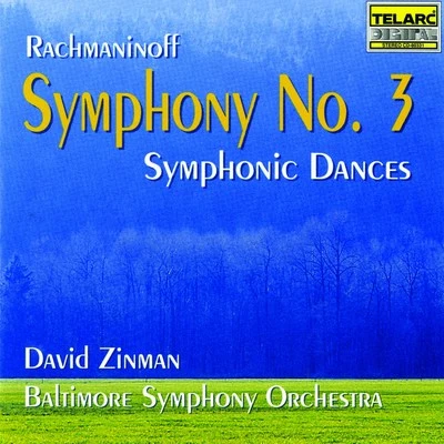 Baltimore Symphony Orchestra Rachmaninoff: Symphony No. 3 & Symphonic Dances