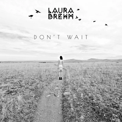 Dont Wait 專輯 Luke Black/Laura Brehm