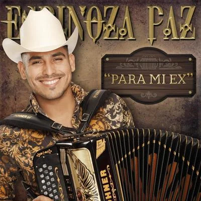 Para Mí Ex 專輯 Espinoza Paz