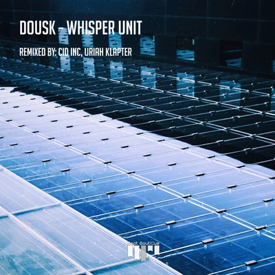 Whisper Unit 專輯 Dousk/Jorgio Kioris