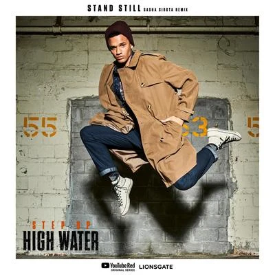 Stand Still (Sasha Sirota Remix) 專輯 Step Up: High Water/Ne-Yo