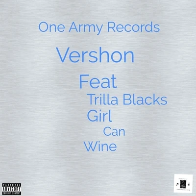 Girl Can Wine (feat. Trilla Blacks) 專輯 Jakal/Vershon