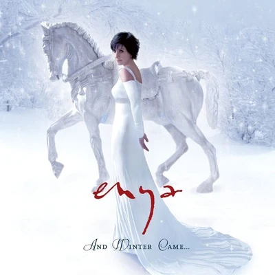 Enya And Winter Came