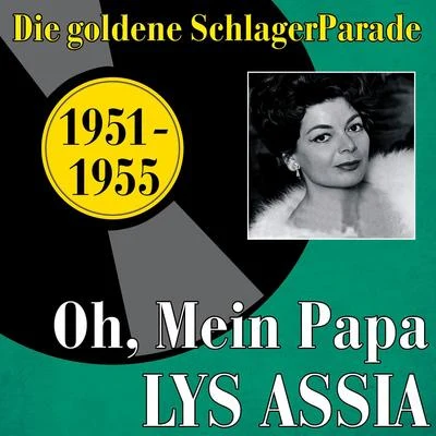 Oh, mein Papa (1951 -1955) 專輯 Lys Assia