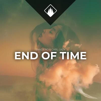 Carl LazyDcoverzJohn Castel & Xan Castel End Of Time (feat. Chris George)