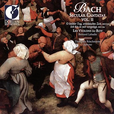 Dorothea Roschmann BACH, J.S.: Secular Cantatas, Vol. 2 - BWV 204, 210 (Roschmann, Les Violons du Roy, Labadie)