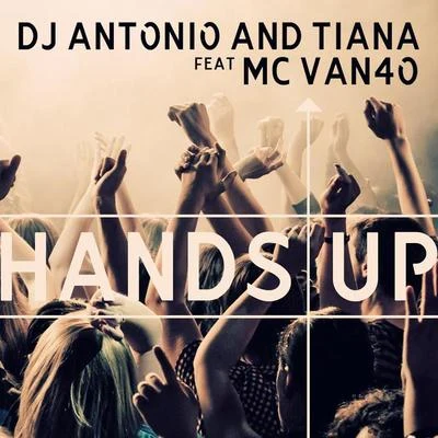 Hands Up 專輯 DJ ANTONIO/Slider & Magnit