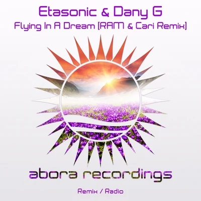 Flying in a Dream (RAM & Cari Remix) 專輯 Etasonic